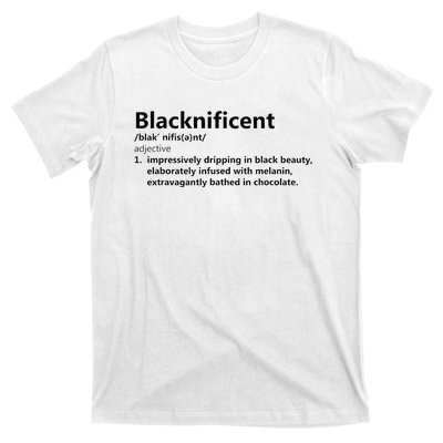 Blacknificent Definition Culture Heritage Empower Pride Love T-Shirt