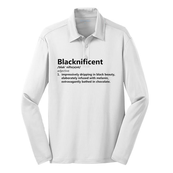 Blacknificent Definition Culture Heritage Empower Pride Love Silk Touch Performance Long Sleeve Polo