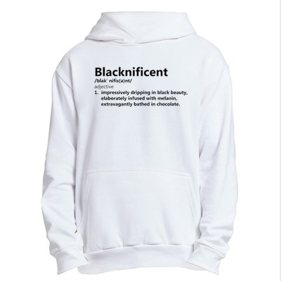 Blacknificent Definition Culture Heritage Empower Pride Love Urban Pullover Hoodie