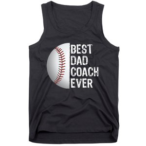 Best Dad Coach Ever Funny Baseball Tee for Sport Lovers Tank Top