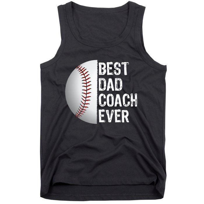 Best Dad Coach Ever Funny Baseball Tee for Sport Lovers Tank Top