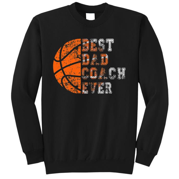 Best Dad Coach Ever Father's Day Basketball Sweatshirt