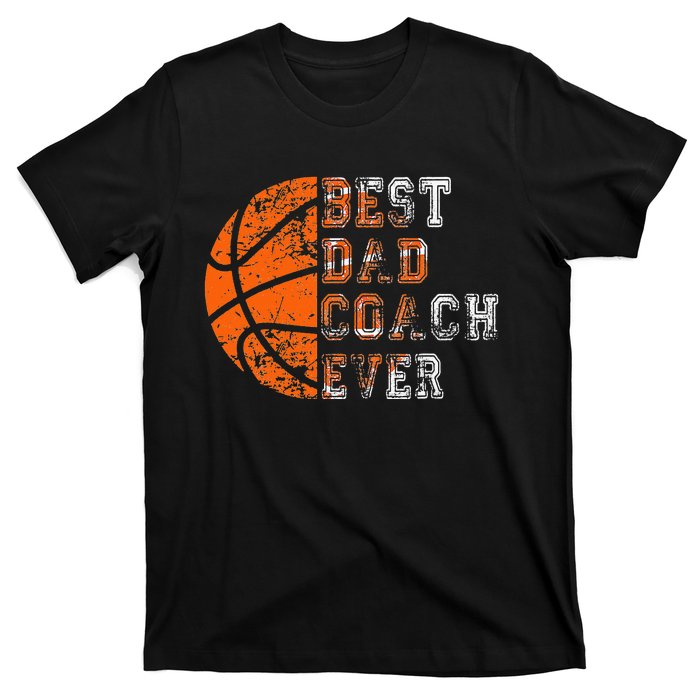 Best Dad Coach Ever Father's Day Basketball T-Shirt