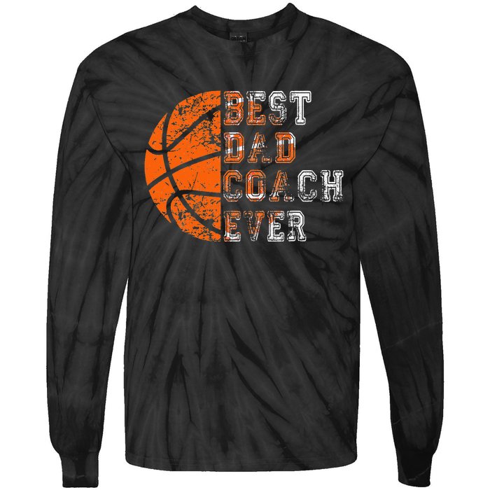 Best Dad Coach Ever Father's Day Basketball Tie-Dye Long Sleeve Shirt