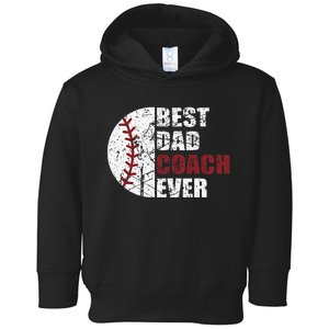 Best Dad Coach Ever Baseball Fathers Day Baseball Dad Coach Toddler Hoodie