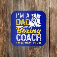 Boxer Daddy Coaches Fathers Day I'm A Dad And A Boxing Coach Coaster