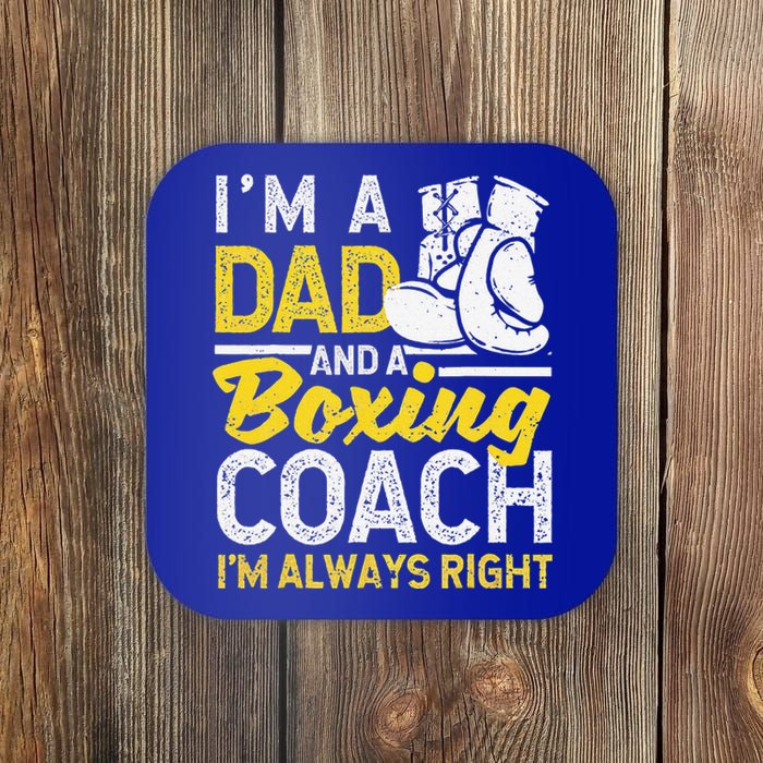 Boxer Daddy Coaches Fathers Day I'm A Dad And A Boxing Coach Coaster