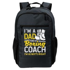 Boxer Daddy Coaches Fathers Day I'm A Dad And A Boxing Coach Daily Commute Backpack