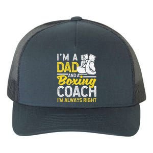 Boxer Daddy Coaches Fathers Day I'm A Dad And A Boxing Coach Yupoong Adult 5-Panel Trucker Hat