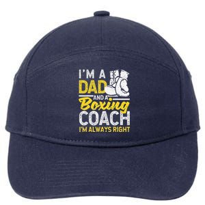 Boxer Daddy Coaches Fathers Day I'm A Dad And A Boxing Coach 7-Panel Snapback Hat