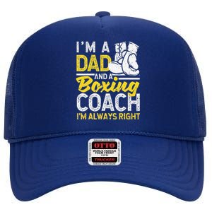 Boxer Daddy Coaches Fathers Day I'm A Dad And A Boxing Coach High Crown Mesh Back Trucker Hat