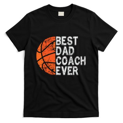 Best Dad Coach Ever Fathers Day Basketball Player Fan Papa T-Shirt