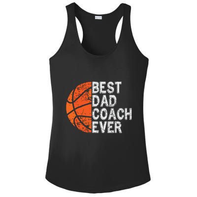 Best Dad Coach Ever Fathers Day Basketball Player Fan Papa Ladies PosiCharge Competitor Racerback Tank