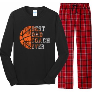 Best Dad Coach Ever Fathers Day Basketball Player Fan Papa Long Sleeve Pajama Set