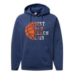 Best Dad Coach Ever Fathers Day Basketball Player Fan Papa Performance Fleece Hoodie