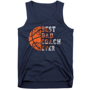 Best Dad Coach Ever Fathers Day Basketball Player Fan Papa Tank Top