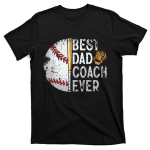 Best Dad Coach Ever Funny Baseball Tee For Sport Lovers Fan T-Shirt