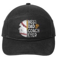 Best Dad Coach Ever Funny Baseball Tee For Sport Lovers Fan 7-Panel Snapback Hat