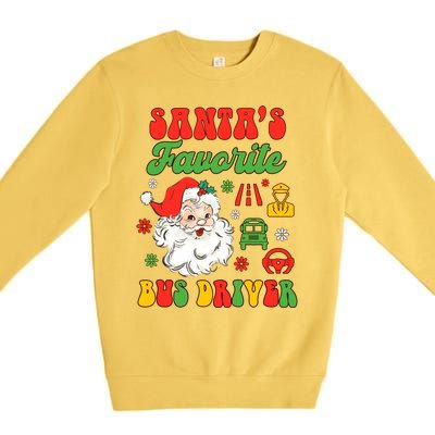 Bus Driver Christmas Xmas Vibes SantaS Favorite Bus Driver Premium Crewneck Sweatshirt