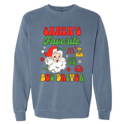 Bus Driver Christmas Xmas Vibes SantaS Favorite Bus Driver Garment-Dyed Sweatshirt