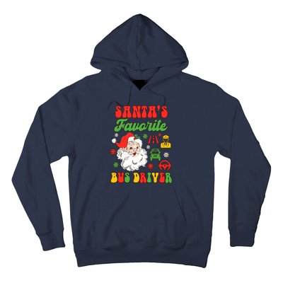 Bus Driver Christmas Xmas Vibes SantaS Favorite Bus Driver Hoodie