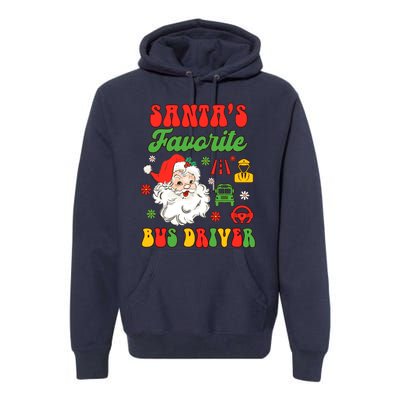 Bus Driver Christmas Xmas Vibes SantaS Favorite Bus Driver Premium Hoodie