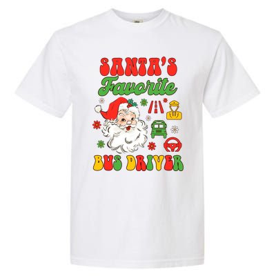 Bus Driver Christmas Xmas Vibes SantaS Favorite Bus Driver Garment-Dyed Heavyweight T-Shirt