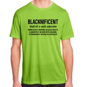 Blacknificent Definition Cool Gift Black History Month Gift Funny Gift Adult ChromaSoft Performance T-Shirt