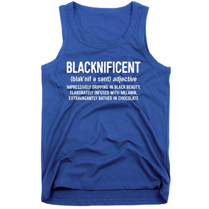 Blacknificent Definition Cool Gift Black History Month Gift Funny Gift Tank Top