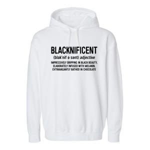 Blacknificent Definition Cool Gift Black History Month Gift Funny Gift Garment-Dyed Fleece Hoodie