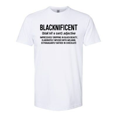 Blacknificent Definition Cool Gift Black History Month Gift Funny Gift Softstyle CVC T-Shirt