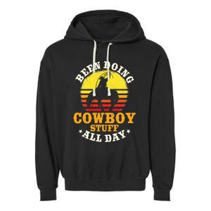 Been Doing Cow Stuff All Day Cow Farm Rancher Ranch Garment-Dyed Fleece Hoodie