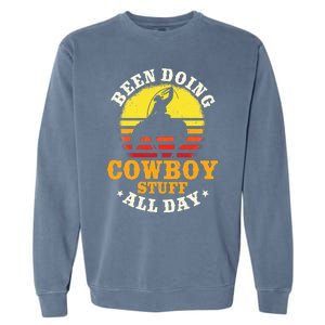 Been Doing Cow Stuff All Day Cow Farm Rancher Ranch Garment-Dyed Sweatshirt