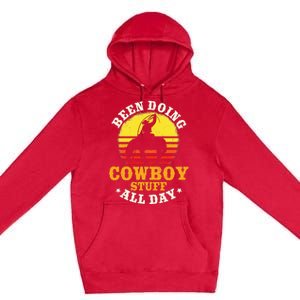 Been Doing Cow Stuff All Day Cow Farm Rancher Ranch Premium Pullover Hoodie