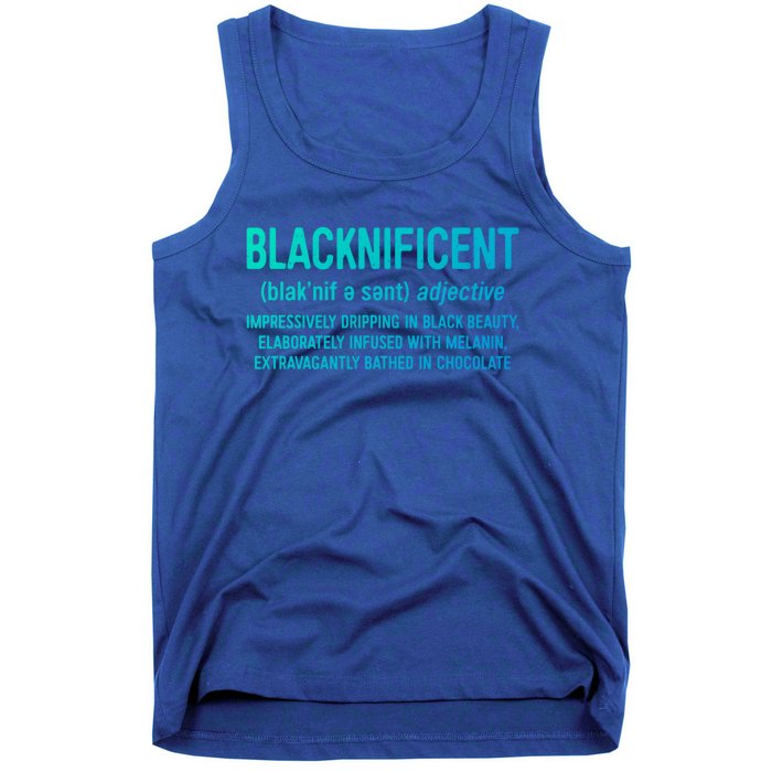 Blacknificent Definition Cool Gift Black History Month Gift Funny Gift Tank Top