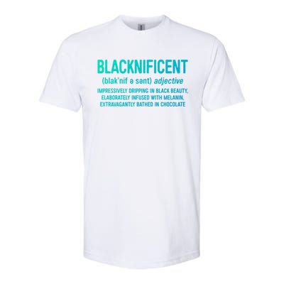 Blacknificent Definition Cool Gift Black History Month Gift Funny Gift Softstyle CVC T-Shirt