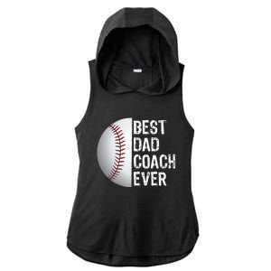 Best Dad Coach Ever Funny Baseball Tee For Sport Lovers Ladies PosiCharge Tri-Blend Wicking Draft Hoodie Tank