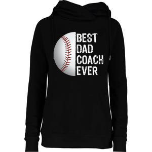 Best Dad Coach Ever Funny Baseball Tee For Sport Lovers Womens Funnel Neck Pullover Hood