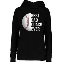 Best Dad Coach Ever Funny Baseball Tee For Sport Lovers Womens Funnel Neck Pullover Hood