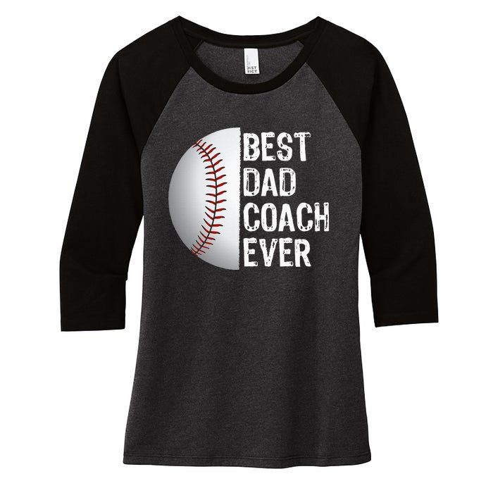 Best Dad Coach Ever Funny Baseball Tee For Sport Lovers Women's Tri-Blend 3/4-Sleeve Raglan Shirt