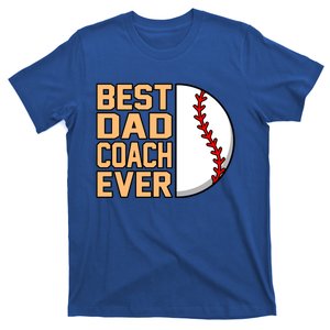 Best Dad Coach Ever Baseball Player Sports Lover Graphic Gift T-Shirt