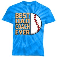 Best Dad Coach Ever Baseball Player Sports Lover Graphic Gift Kids Tie-Dye T-Shirt