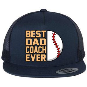 Best Dad Coach Ever Baseball Player Sports Lover Graphic Gift Flat Bill Trucker Hat