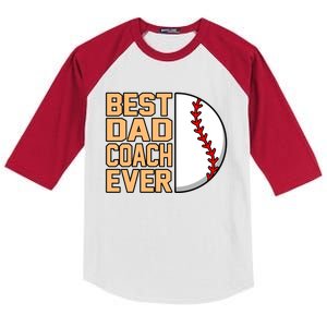 Best Dad Coach Ever Baseball Player Sports Lover Graphic Gift Kids Colorblock Raglan Jersey