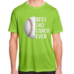 Best Dad Coach Ever Funny Baseball Sport Adult ChromaSoft Performance T-Shirt