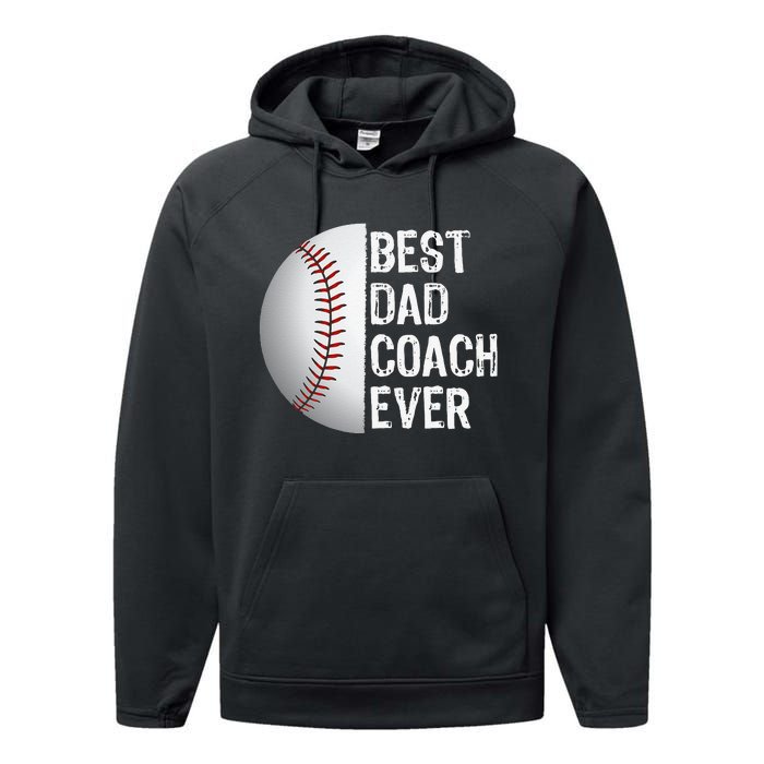 Best Dad Coach Ever Funny Baseball Sport Performance Fleece Hoodie