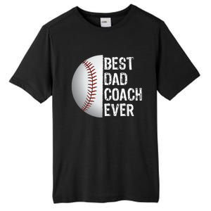 Best Dad Coach Ever Funny Baseball Sport Tall Fusion ChromaSoft Performance T-Shirt