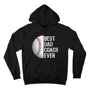 Best Dad Coach Ever Funny Baseball Sport Tall Hoodie