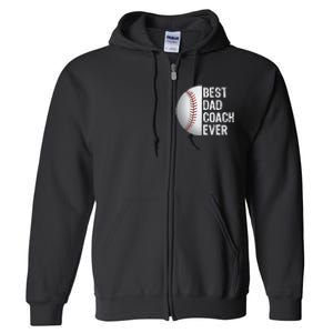 Best Dad Coach Ever Funny Baseball Sport Full Zip Hoodie