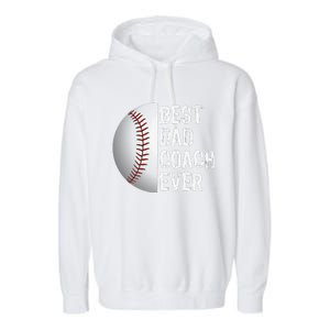 Best Dad Coach Ever Funny Baseball Sport Garment-Dyed Fleece Hoodie